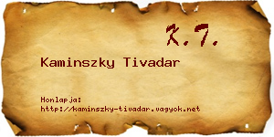 Kaminszky Tivadar névjegykártya